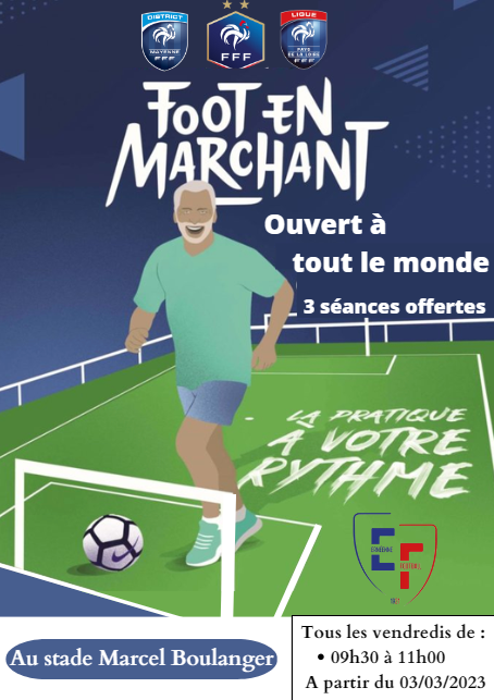 Foot en marchant : Comment ça marche ? I FFF 2023 